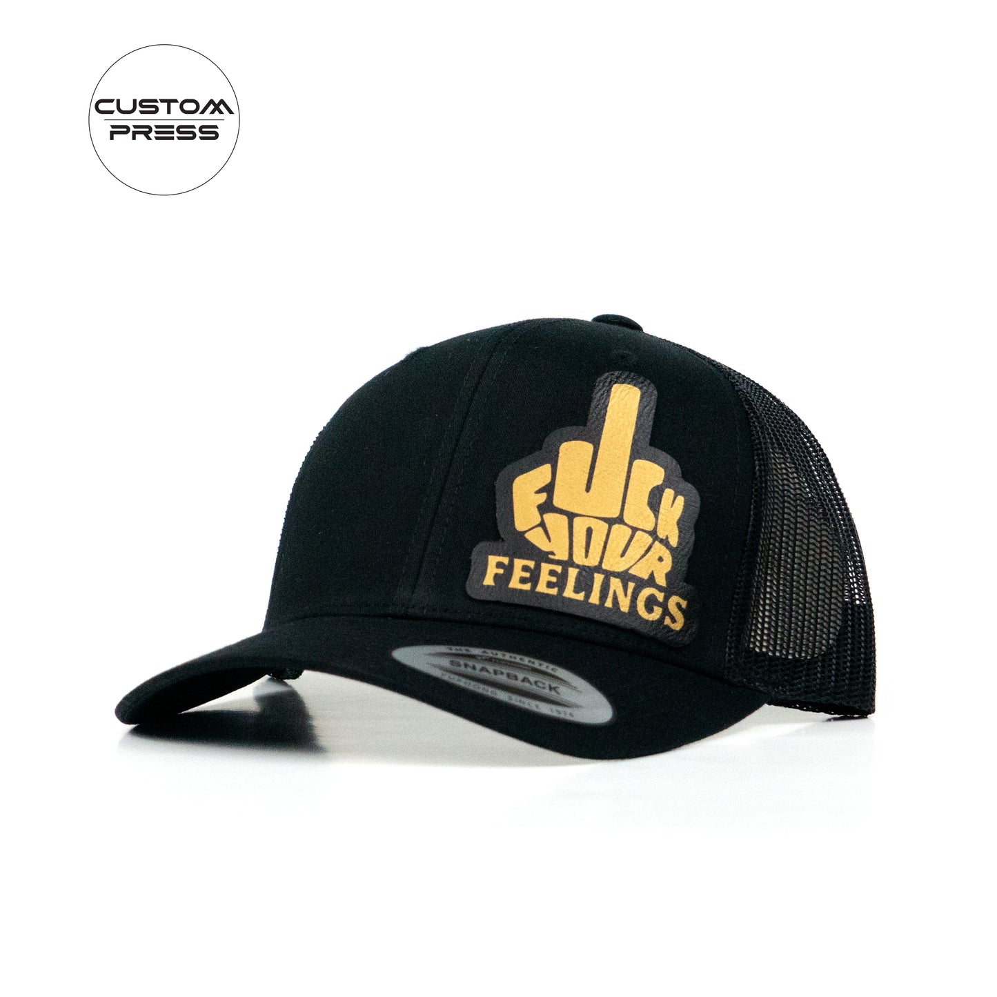 F*ck Your Feelings Trucker Hat