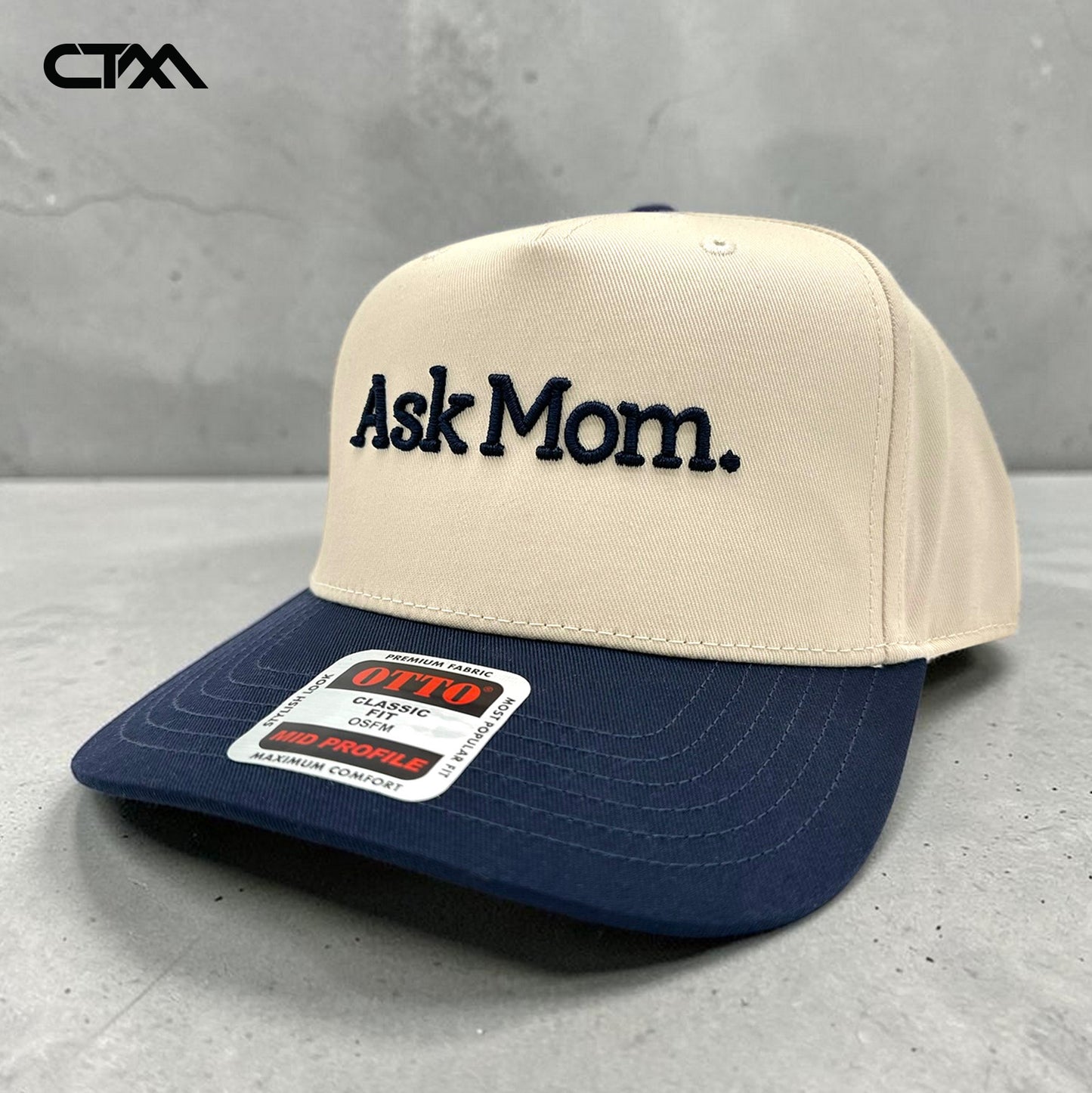 Ask Mom. Embroidered Snapback Hat