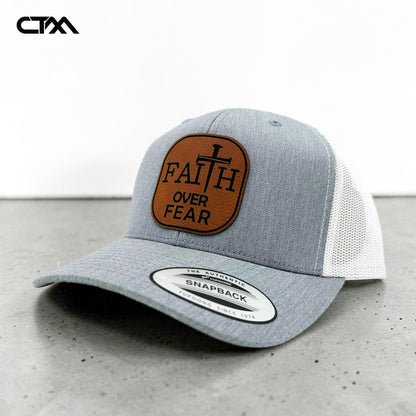 Faith Over Fear Leather Patch Trucker Hat