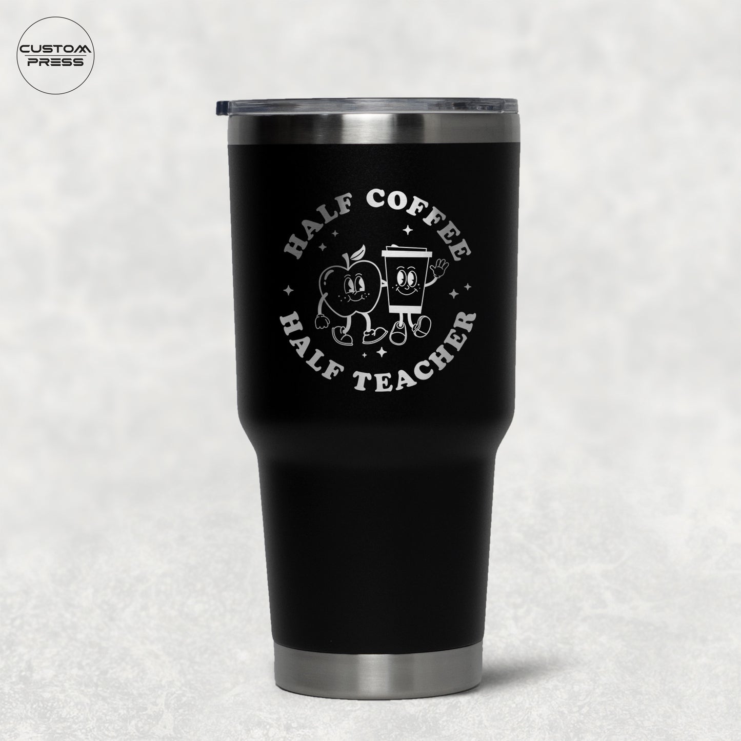 Half Coffee Half Teacher Tumbler